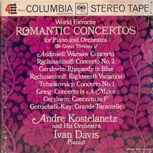 Andre Kostelanetz And His Orchestra - Ivan Davis  - World Favorite Romantic ...