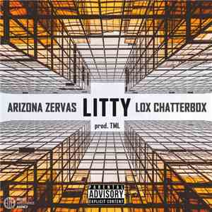 Arizona Zervas / Lox Chatterbox - Litty