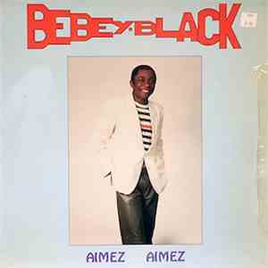 Bebey Black - Aimez Aimez