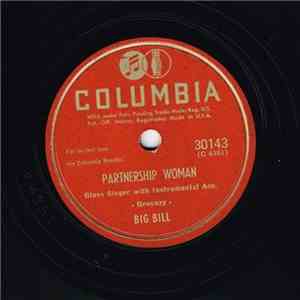 Big Bill - Partnership Woman / Stop Lying Woman