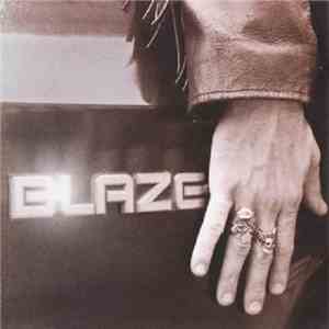 Blaze - Blaze