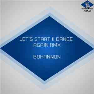 Bohannon - Let's Start II Dance Again (Rmx)