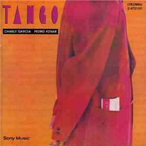 Charly Garcia - Pedro Aznar - Tango