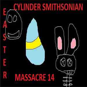 Cylinder Smithsonian, 0Hamwich0 - Easter Massacre 14