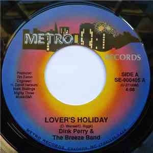 Dink Perry & The Breeze Band - Lover's Holiday / If It Is That Way
