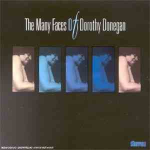 Dorothy Donegan - The Many Faces Of Dorothy Donegan