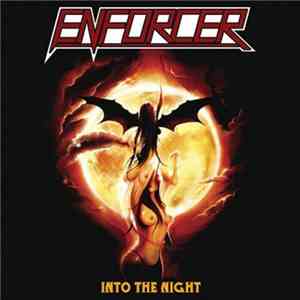 Enforcer  - Into The Night