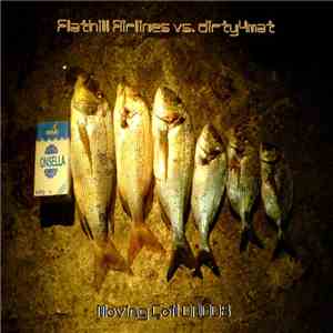 Flathill Airlines vs. dirty4mat - Moving Coil