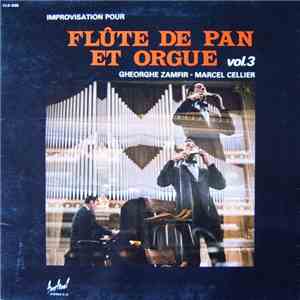 Gheorghe Zamfir - Marcel Cellier - Improvisation Pour Flûte De Pan Et Orgue ...