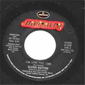 Glenn Sutton - I'm Gone This Time