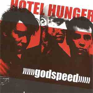 Hotel Hunger - Godspeed