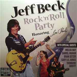 Jeff Beck - Rock 'n' Roll Party: Honoring Les Paul