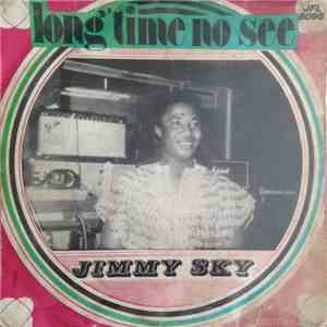 Jimmy Sky & The Gaylords - Long' Time No See