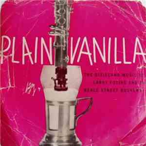 Larry Fotine and The Beale Street Buskers - Plain Vanilla