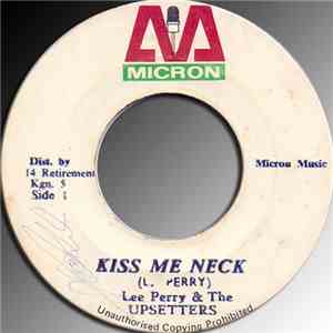 Lee Perry & The Upsetters - Kiss Me Neck- Da Ba Da