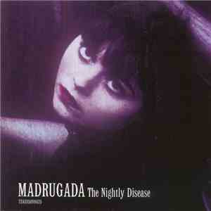 Madrugada - The Nightly Disease