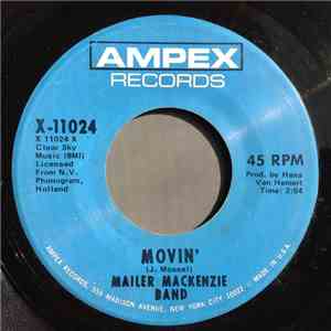 Mailer MacKenzie Band - Movin' / Let Tomorrow Be A Different Day