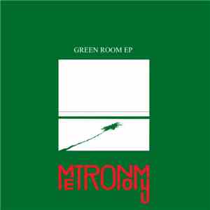 Metronomy - Green Room EP