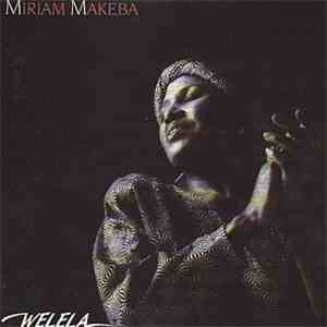 Miriam Makeba - Welela