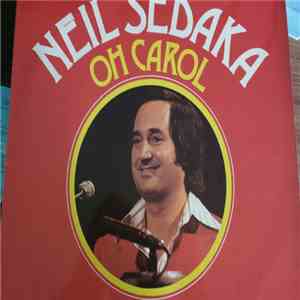 Neil Sedaka - Oh Carol