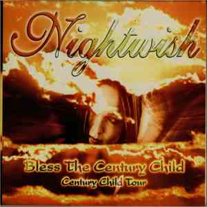 Nightwish - Bless The Century Child
