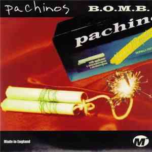 Pachinos - Bomb / Girl