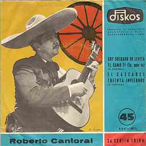 Roberto Cantoral - Soy Soldado De Levita