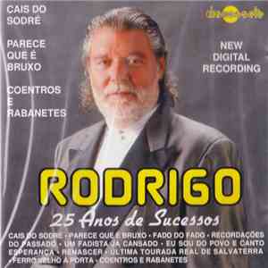 Rodrigo  - 25 Anos De Sucessos
