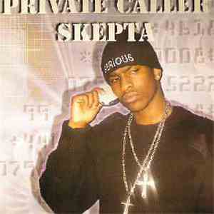 Skepta - Private Caller