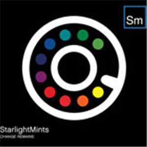 Starlight Mints - Change Remains