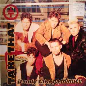 Take That - It Only Takes A Minute