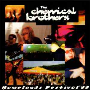 The Chemical Brothers - Homelands Festival '99