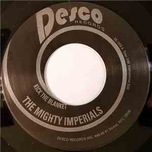 The Mighty Imperials - Kick The Blanket / Toothpick
