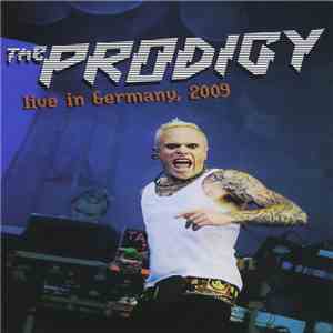 The Prodigy - Live In Germany, 2009