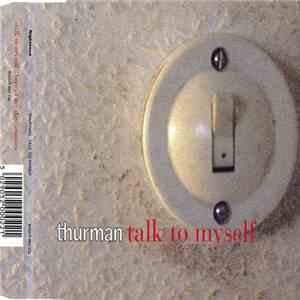 Thurman - Talk To Myself
