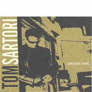Tom Sartori - Long Ride Home
