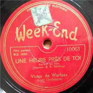 Victor de Warfaaz / Orchestre Tzigane Masbek - Une Heure Près De Toi / Chan ...