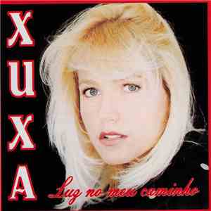 Xuxa - Luz No Meu Caminho