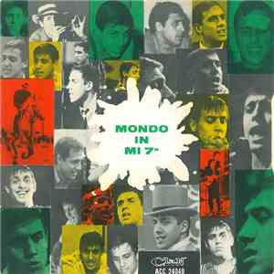 Adriano Celentano E I Ribelli - Mondo In Mi 7a