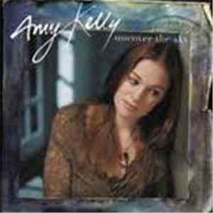 Amy Kelly - Uncover The Sky