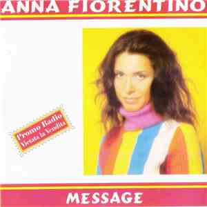 Anna Fiorentino - Message