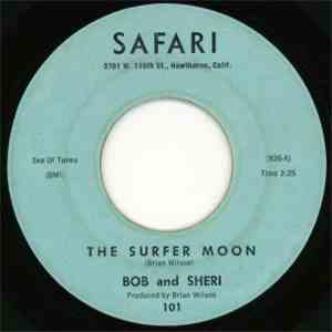Bob And Sheri - The Surfer Moon