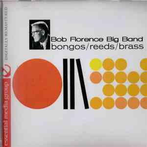 Bob Florence Big Band - Bongos / Reeds / Brass