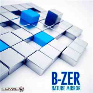 B-Zer - Nature Mirror