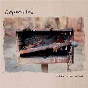 Capacities - There Is No Neutral
