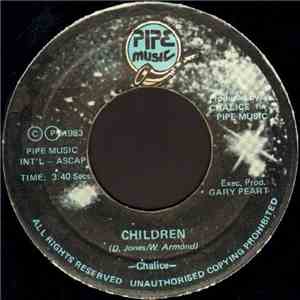 Chalice  - Children / Standing On The Rock