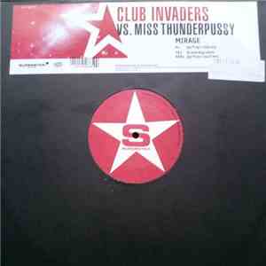Club Invaders vs. Miss Thunderpussy - Mirage