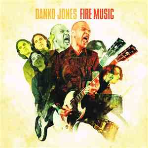 Danko Jones - Fire Music
