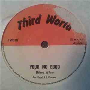 Delroy Wilson - Your No Good / Chuekey Rock