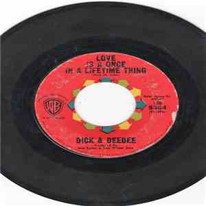 Dick And DeeDee - Love Is A Once In A Lifetime Thing